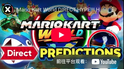 Mario Kart World DIRECT HYPE!!! Hopes & Predictions! Mario Kart World DIRECT HYPE!!! Hopes & Predictions!